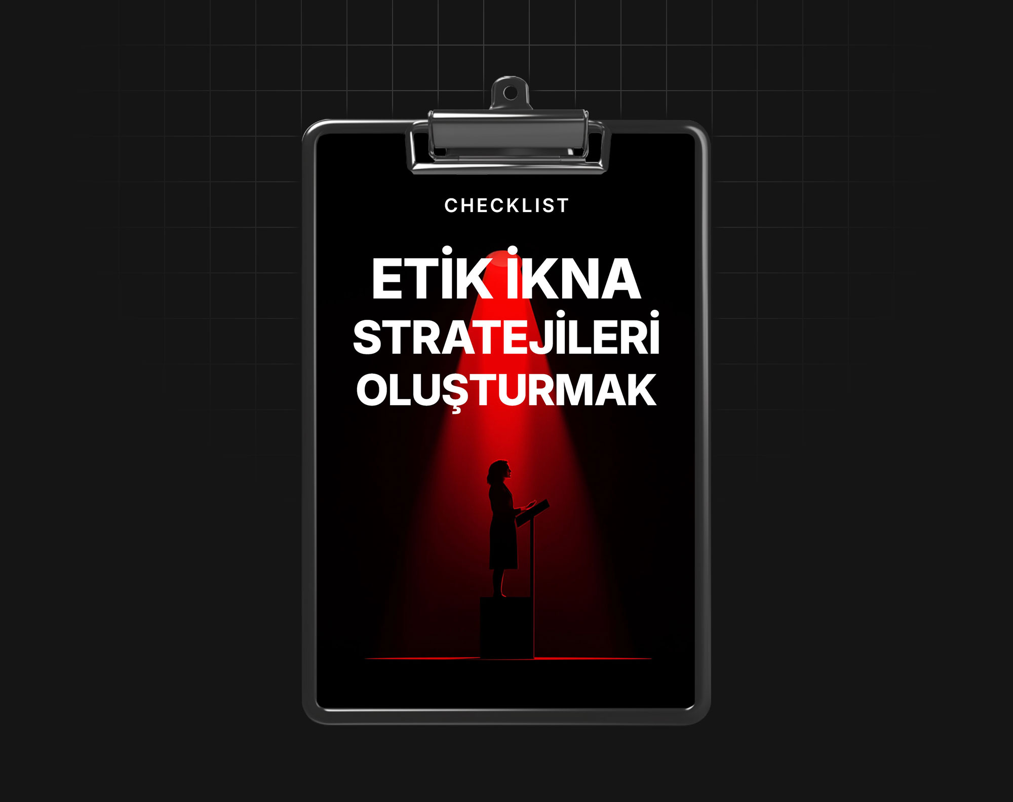 Etik İkna Stratejileri Oluşturmak