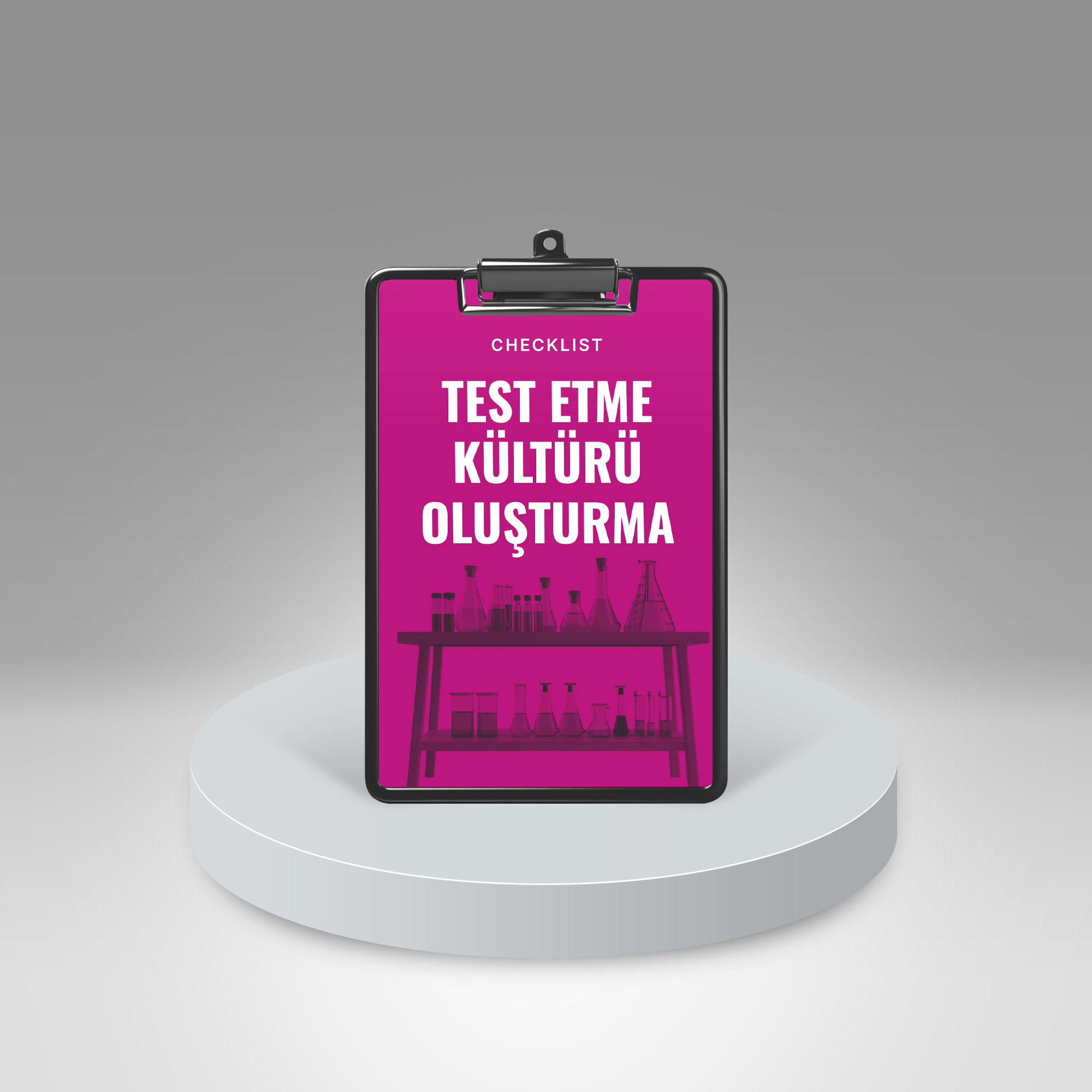 Test Etme Kültürü Oluşturma