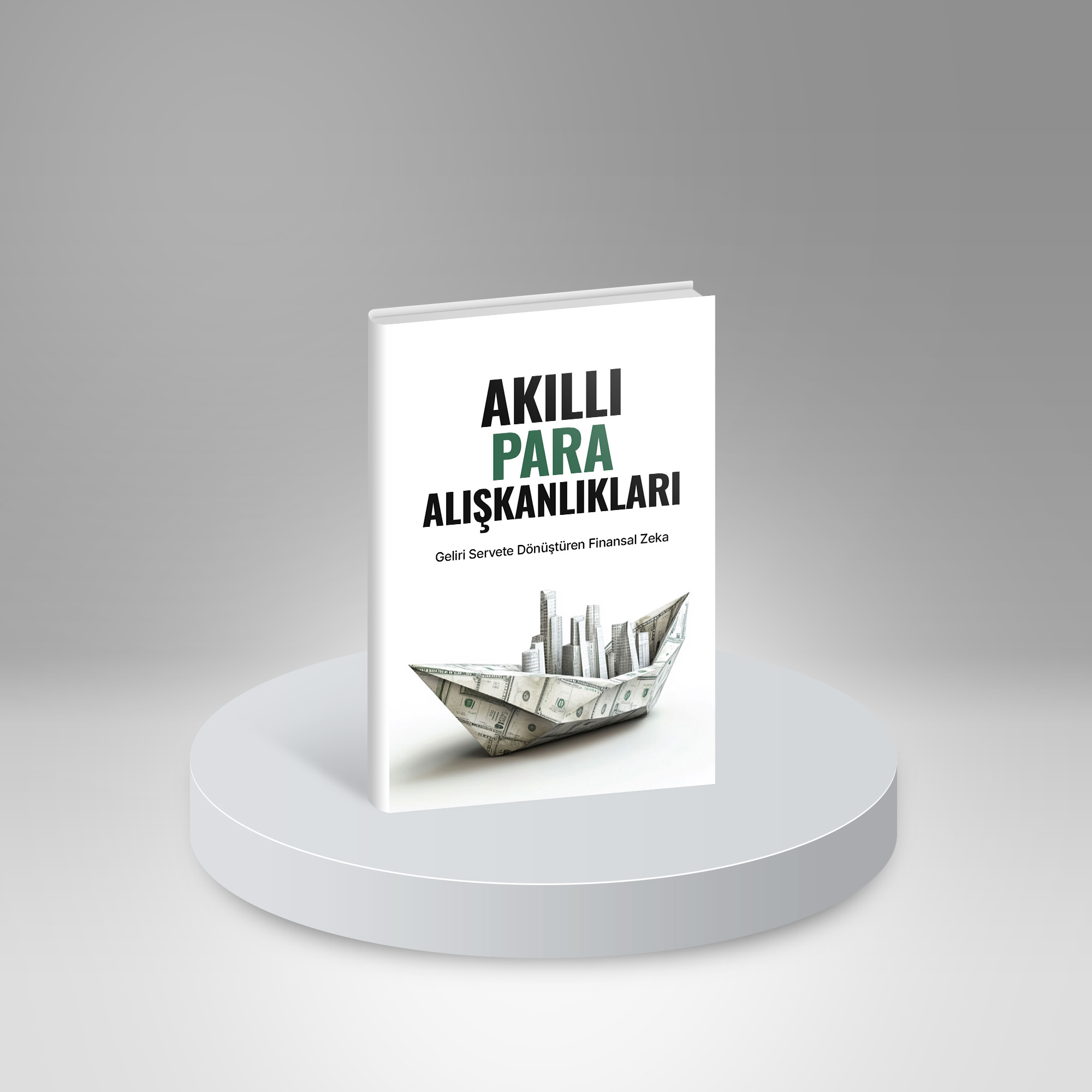 Akıllı Para Alışkanlıkları