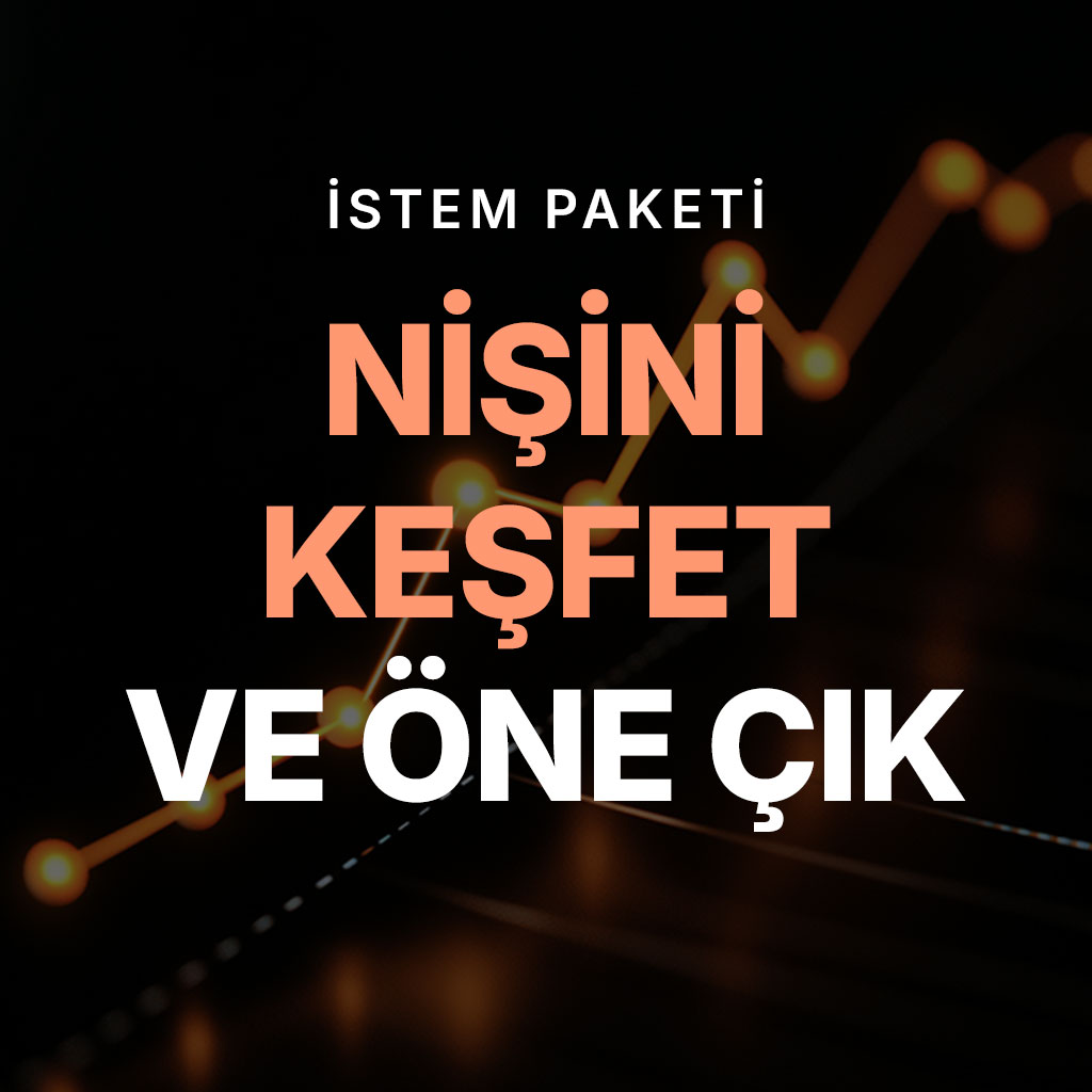 Nişini Keşfet Ve Öne Çık