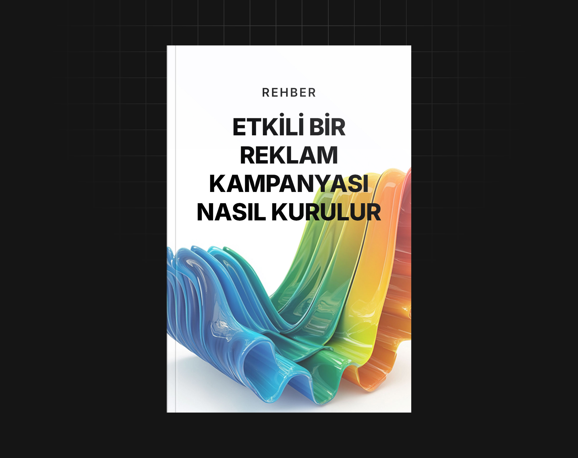 Etkili Bir Reklam Kampanyası Nasıl Kurulur