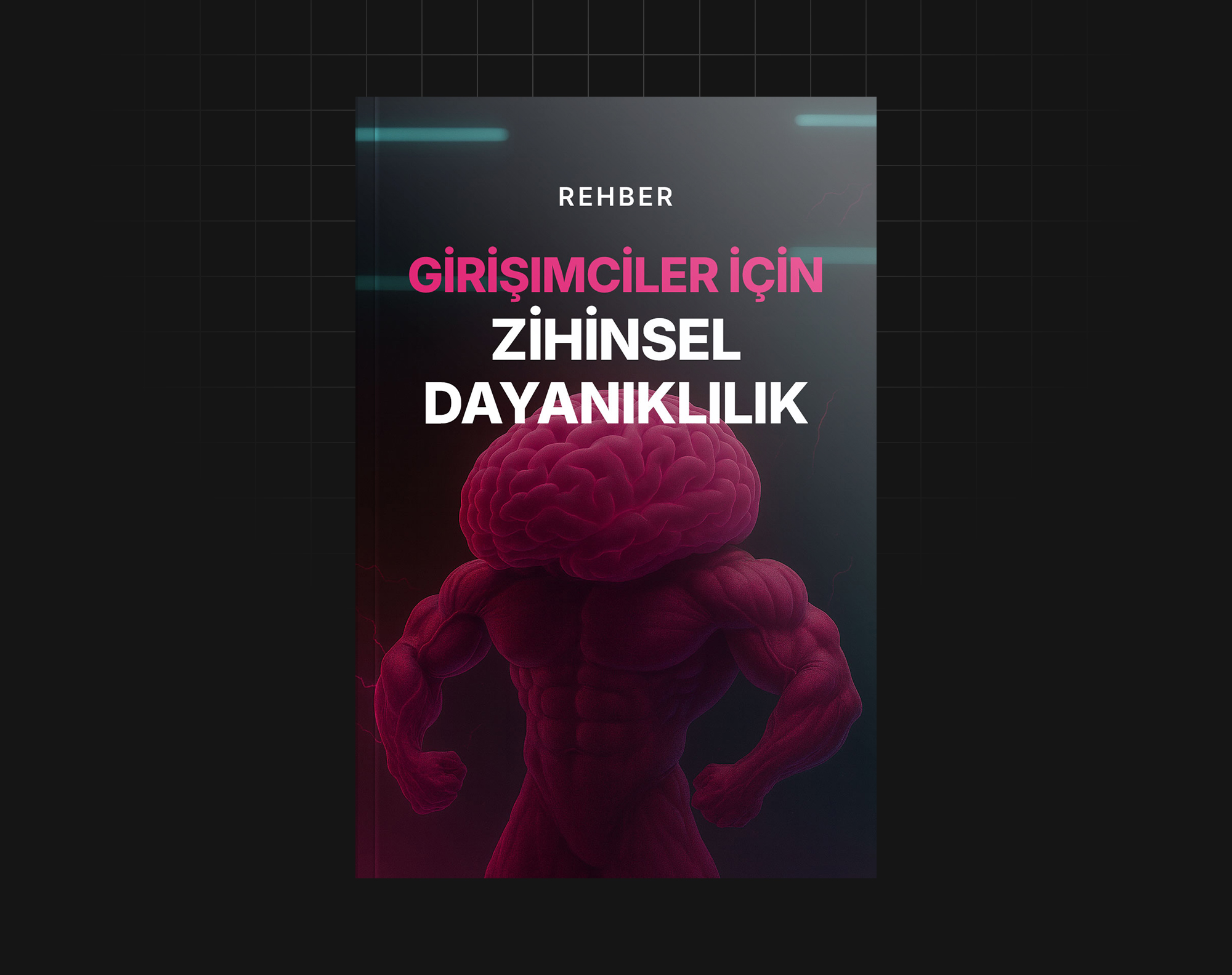 Girişimciler İçin Zihinsel Dayanıklılık