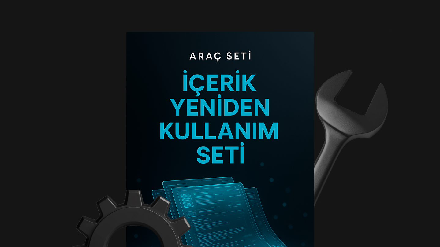 İçerik Yeniden Kullanım Seti
