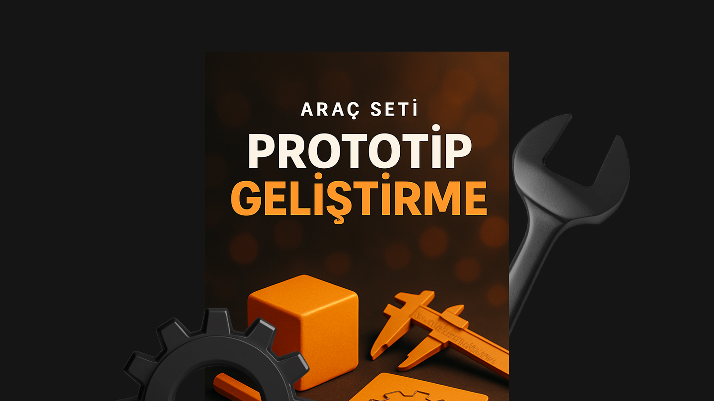 Prototip Geliştirme