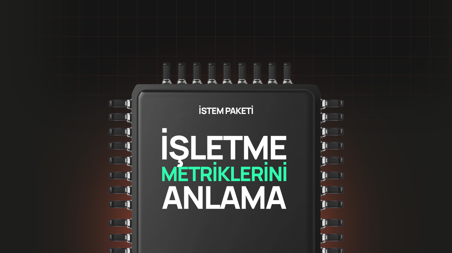 İşletme Metriklerini Anlama