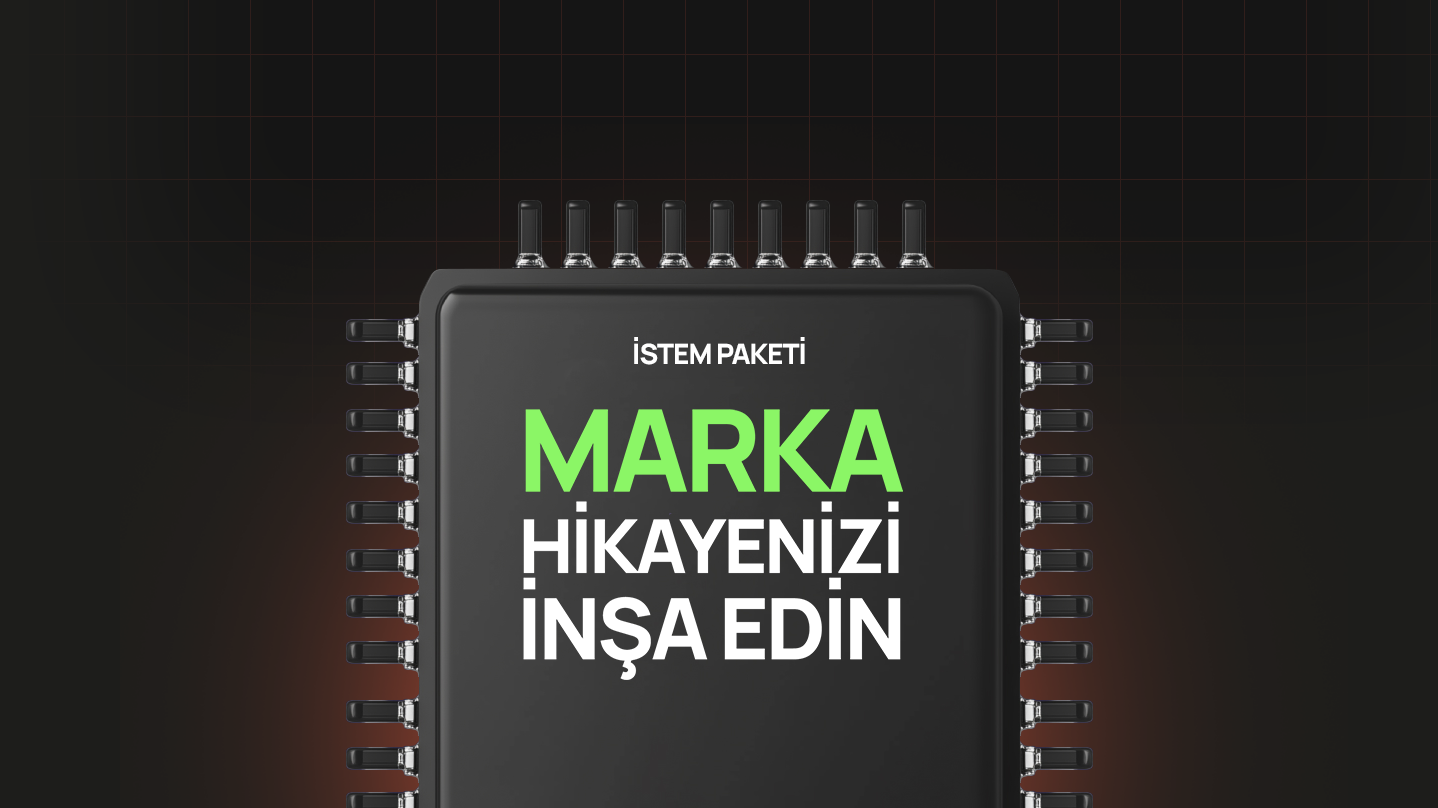 Marka Hikayenizi İnşa Edin