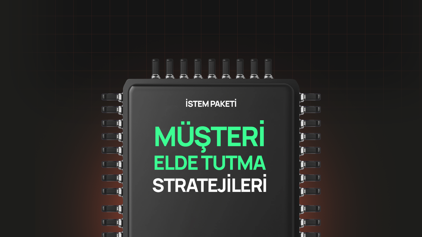 Müşteri Elde Tutma Stratejileri