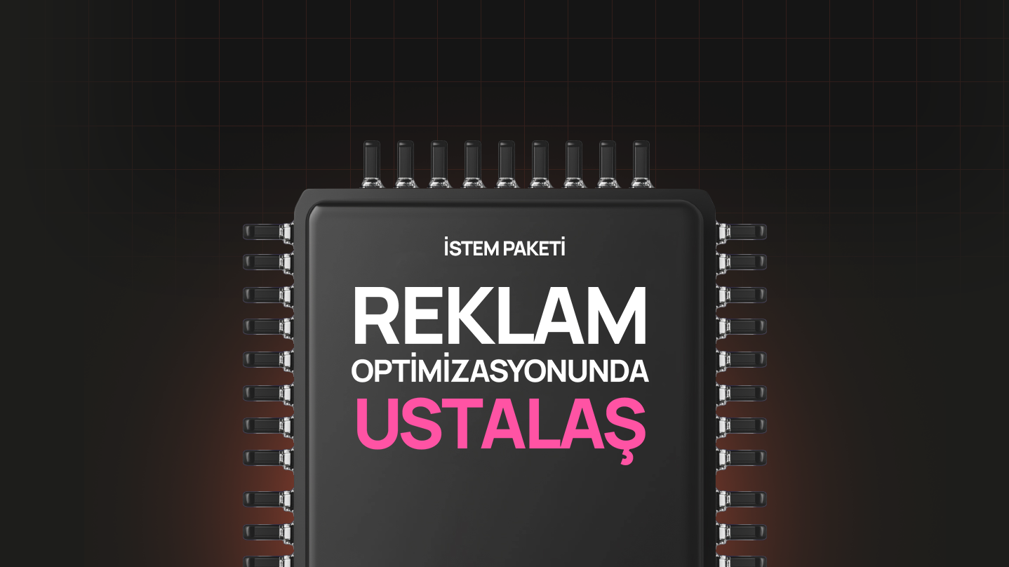 Reklam Optimizasyonunda Ustalaş